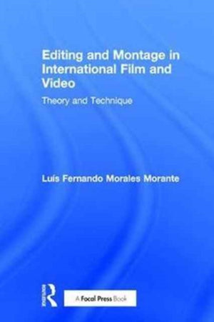 Editing and Montage in International Film and Video