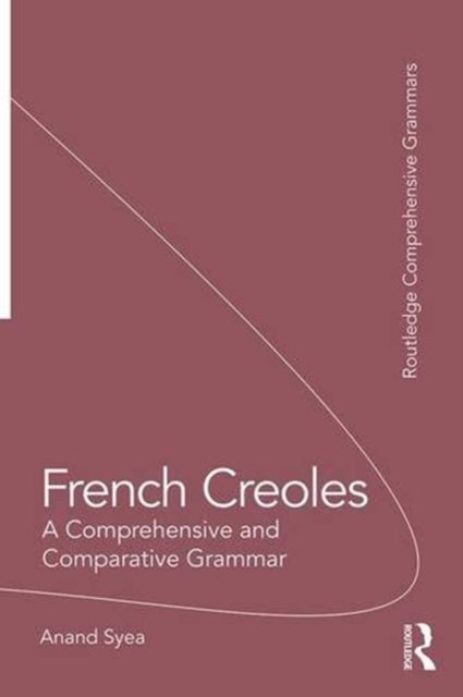 Book cover of: French Creoles. By: Anand Syea