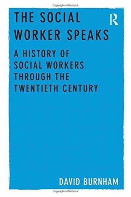 Book cover of: Social Worker Speaks. By: David Burnham