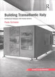 Book cover of: Building Transatlantic Italy. By: Paolo Scrivano