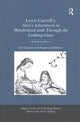 Book cover of: Lewis Carroll's Alice's Adventures in Wonderland and Through the Looking-Glass. By: Zoe Jaques