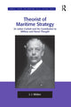 Book cover of: Theorist of Maritime Strategy. By: J. J. Widen