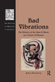 Book cover of: Bad Vibrations. By: James Kennaway