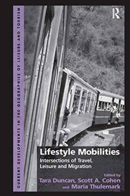 Book cover of: Lifestyle Mobilities. By: Scott A. Cohen