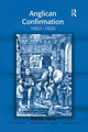 Book cover of: Anglican Confirmation. By: Phillip Tovey