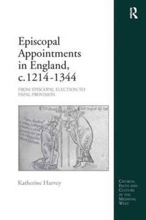 Episcopal Appointments in England, c. 1214–1344