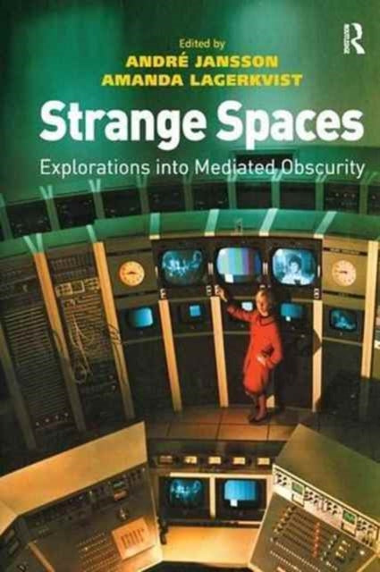Book cover of: Strange Spaces. By: André Jansson