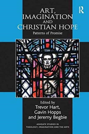 Art, Imagination and Christian Hope