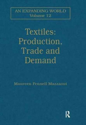 Textiles: Production, Trade and Demand