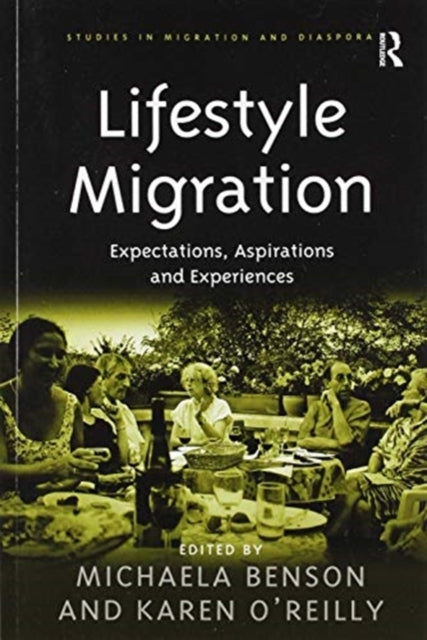 Book cover of: Lifestyle Migration. By: Michaela Benson
