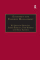 Book cover of: Economics for Fisheries Management. By: R. Quentin Grafton