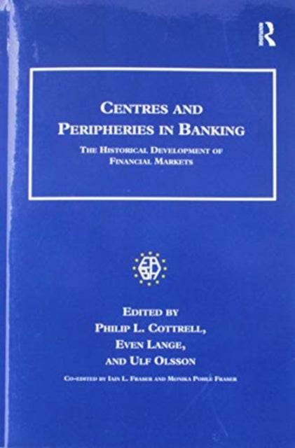Book cover of: Centres and Peripheries in Banking. By: Even Lange