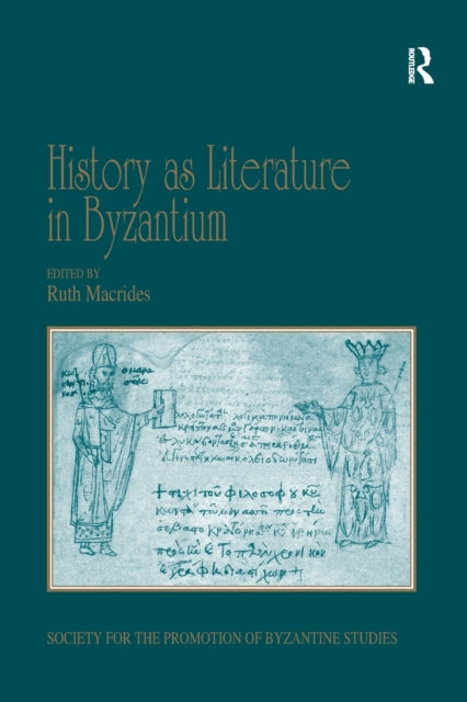 History as Literature in Byzantium
