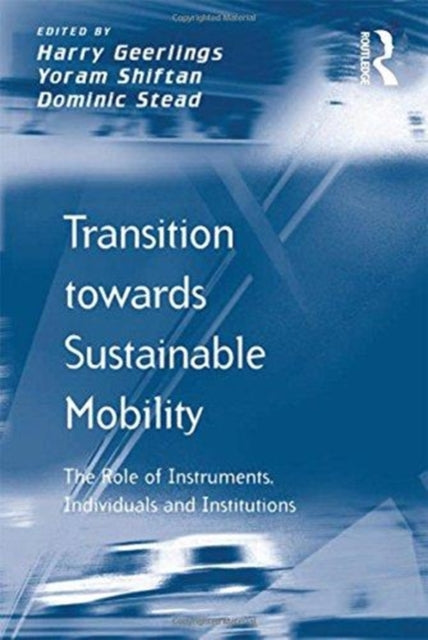 Book cover of: Transition towards Sustainable Mobility. By: Yoram Shiftan