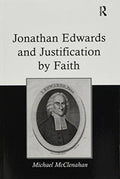 Jonathan Edwards and Justification by Faith