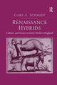 Book cover of: Renaissance Hybrids. By: Gary A. Schmidt