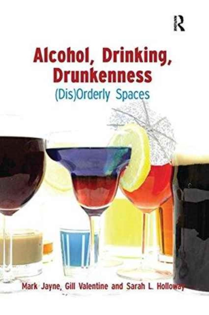Book cover of: Alcohol, Drinking, Drunkenness. By: Mark Jayne