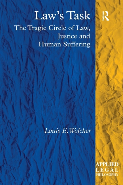 Book cover of: Law's Task. By: Louis E. Wolcher