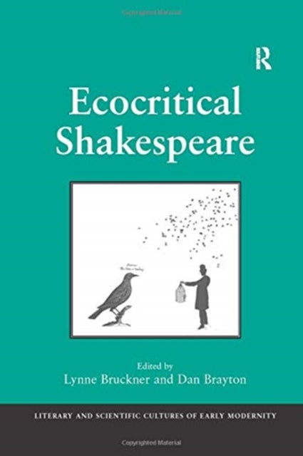 Book cover of: Ecocritical Shakespeare. By: Lynne Bruckner