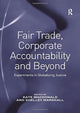 Book cover of: Fair Trade, Corporate Accountability and Beyond. By: Shelley Marshall