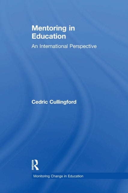 Book cover of: Mentoring in Education. By: Cedric Cullingford