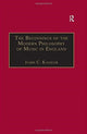 Book cover of: Beginnings of the Modern Philosophy of Music in England. By: Jamie C. Kassler