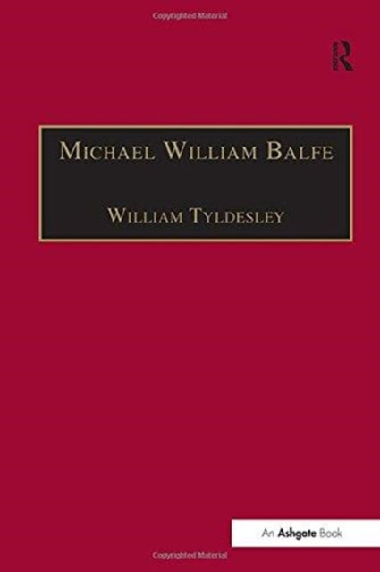 Book cover of: Michael William Balfe. By: William Tyldesley
