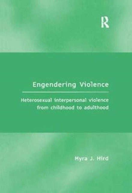 Book cover of: Engendering Violence. By: Myra J. Hird