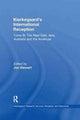 Book cover of: Volume 8, Tome III: Kierkegaard's International Reception – The Near East, Asia, Australia and the Americas. By: Jon Stewart