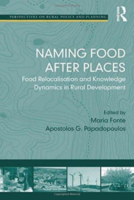 Book cover of: Naming Food After Places. By: Apostolos G. Papadopoulos