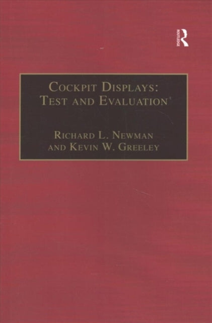 Book cover of: Cockpit Displays: Test and Evaluation. By: Newman, Richard L.