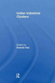 Book cover of: Indian Industrial Clusters