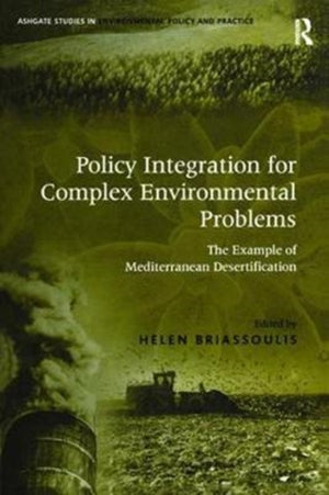 Policy Integration for Complex Environmental Problems