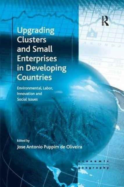 Book cover of: Upgrading Clusters and Small Enterprises in Developing Countries. By: José Antonio Puppim de Oliveira