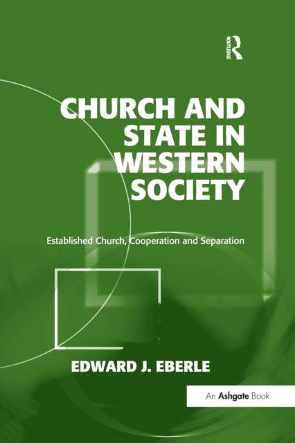 Book cover of: Church and State in Western Society. By: Edward J. Eberle