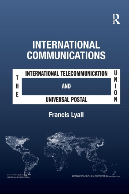 Book cover of: International Communications. By: Francis Lyall