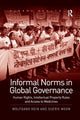Book cover of: Informal Norms in Global Governance. By: Wolfgang Hein