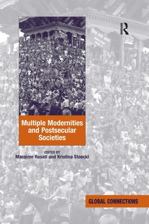 Multiple Modernities and Postsecular Societies