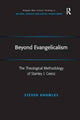 Book cover of: Beyond Evangelicalism. By: Steven Knowles