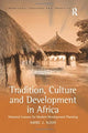 Book cover of: Tradition, Culture and Development in Africa. By: Ambe J. Njoh