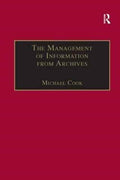 The Management of Information from Archives