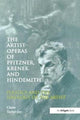 Book cover of: Artist-Operas of Pfitzner, Krenek and Hindemith. By: Claire Taylor-Jay