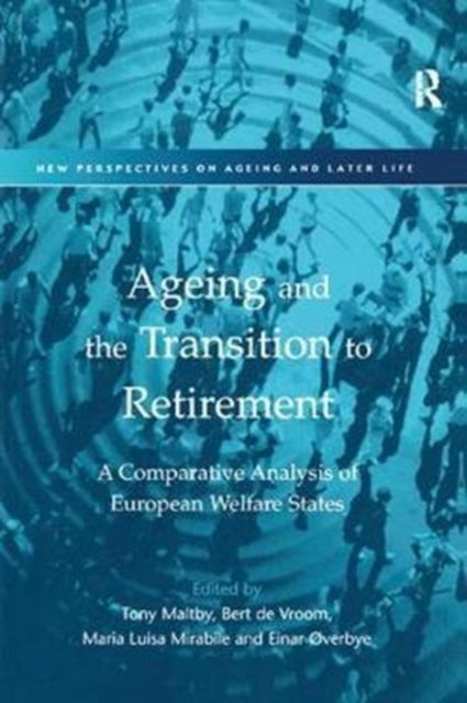 Book cover of: Ageing and the Transition to Retirement. By: Bert de Vroom