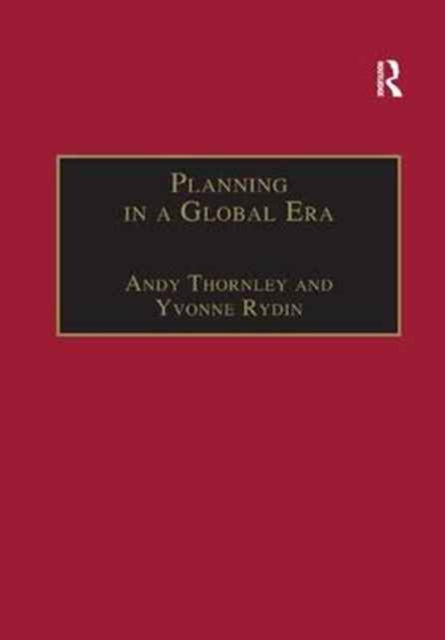 Book cover of: Planning in a Global Era. By: Andy Thornley