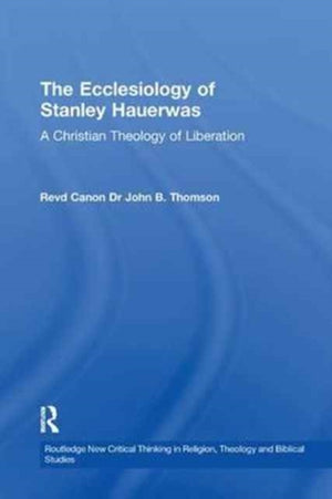 Ecclesiology of Stanley Hauerwas
