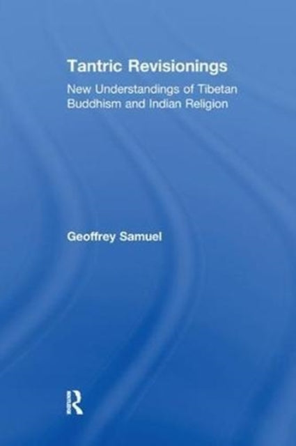 Book cover of: Tantric Revisionings. By: Geoffrey Samuel