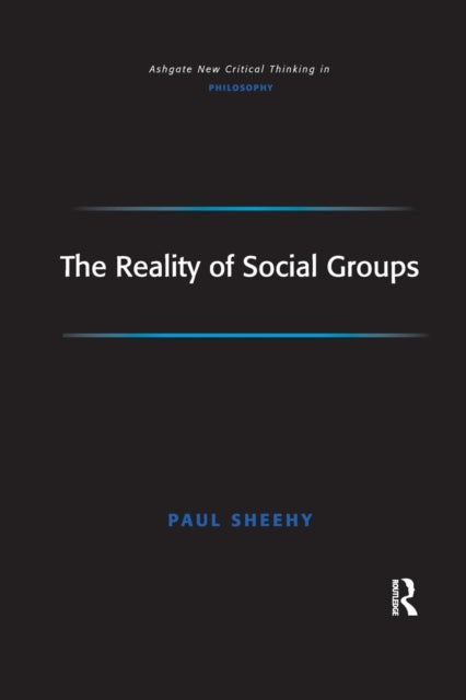 Book cover of: Reality of Social Groups. By: Paul Sheehy
