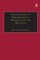 Book cover of: Explorations in Neuroscience, Psychology and Religion. By: Kevin S. Seybold