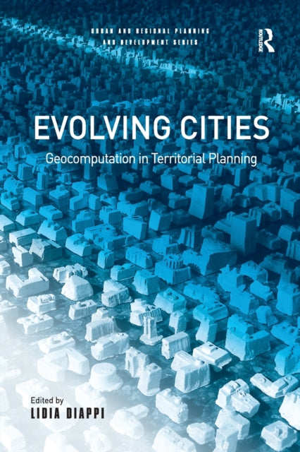 Book cover of: Evolving Cities. By: Lidia Diappi