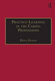 Book cover of: Practice Learning in the Caring Professions. By: Evans, Dave